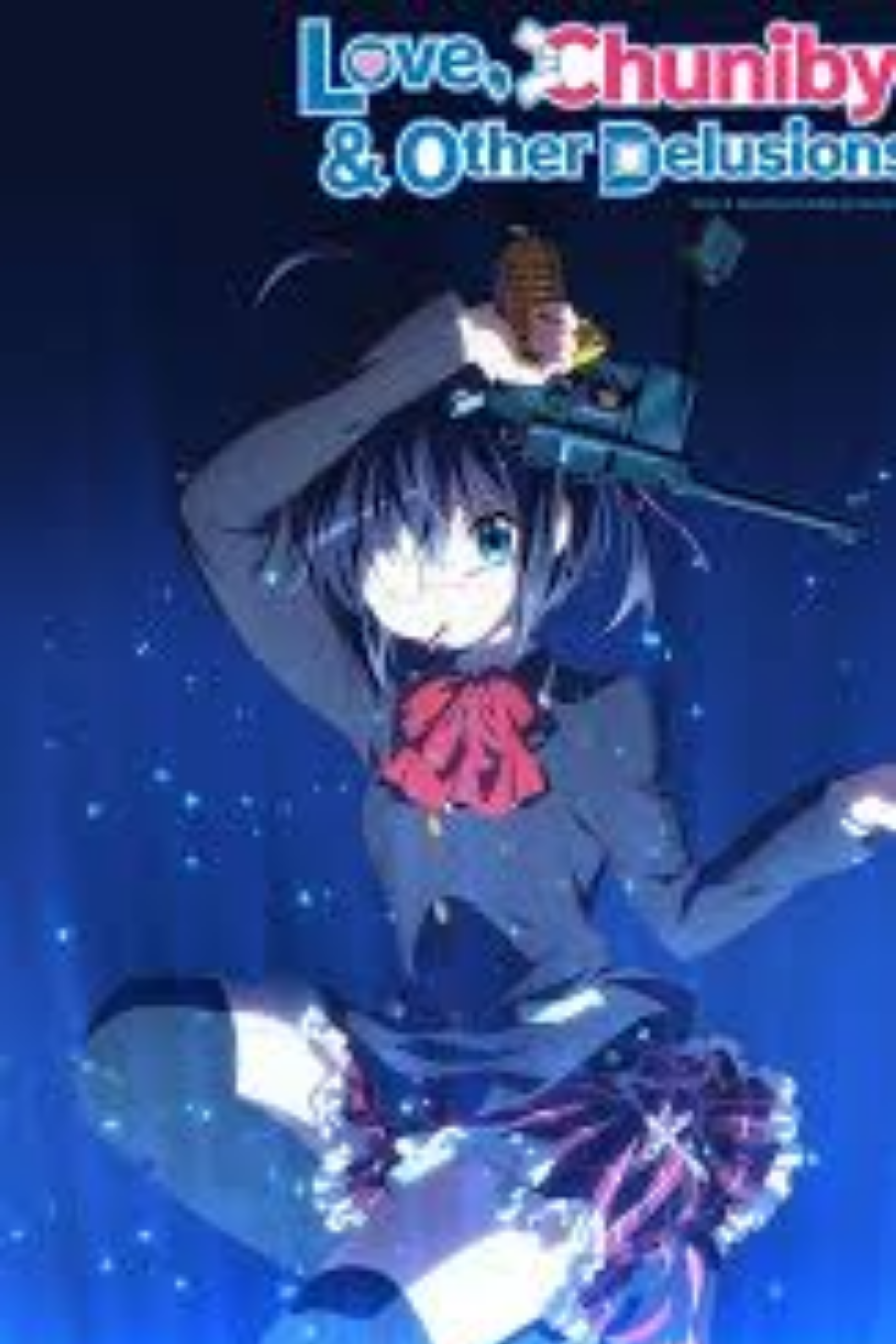 Love,Chunibyo & other Delusions!